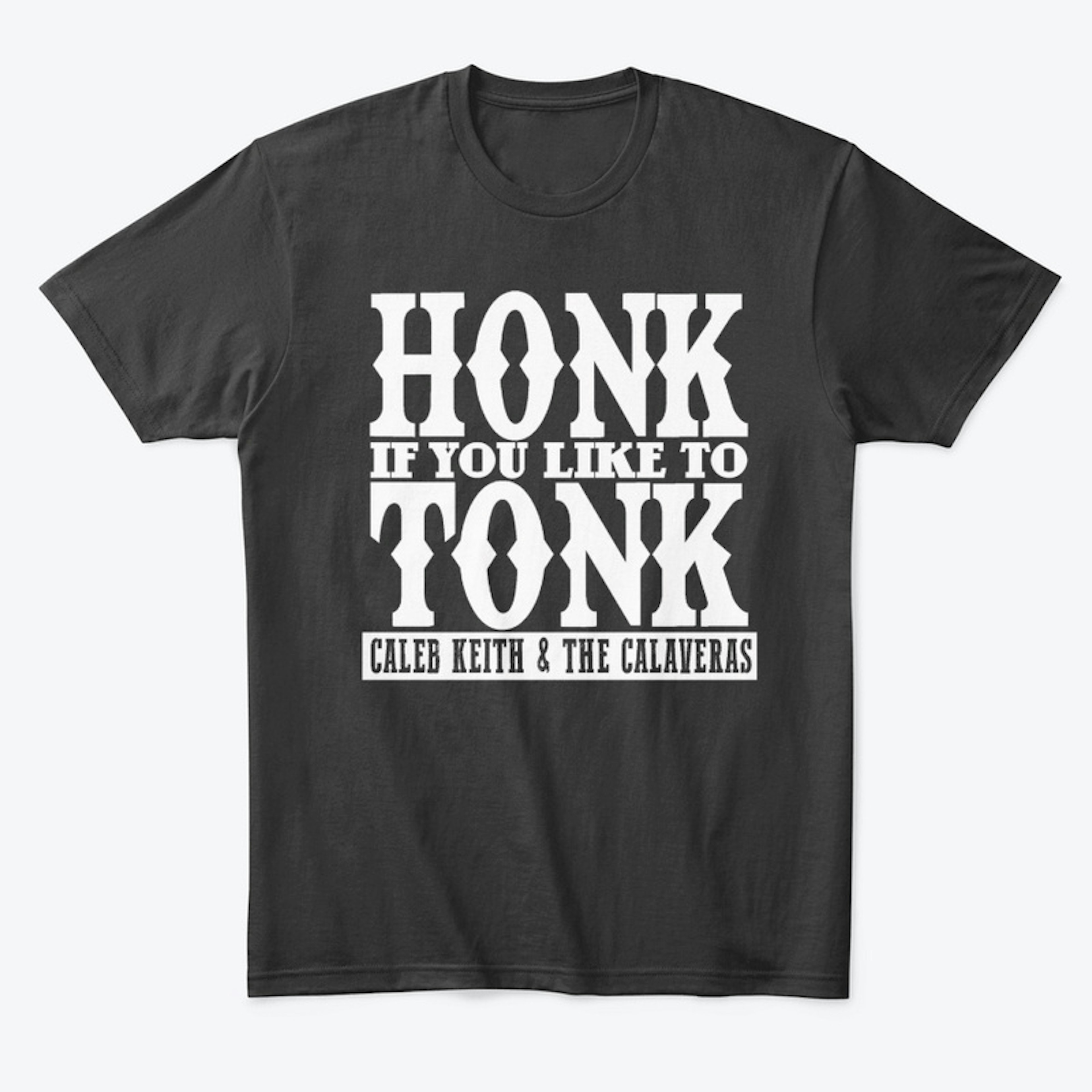 Honk If You Like to Tonk